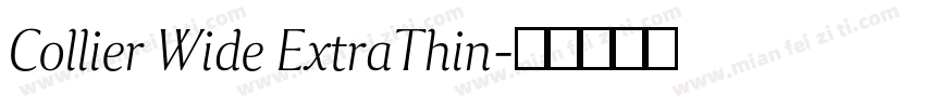 Collier Wide ExtraThin字体转换
